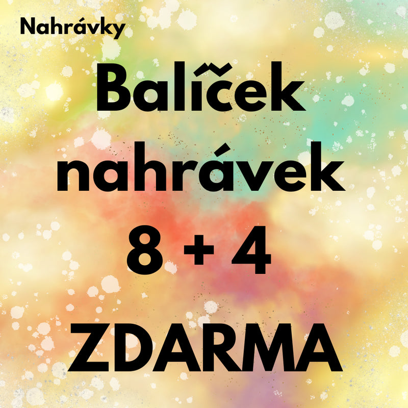 Balíček nahrávek 8+4