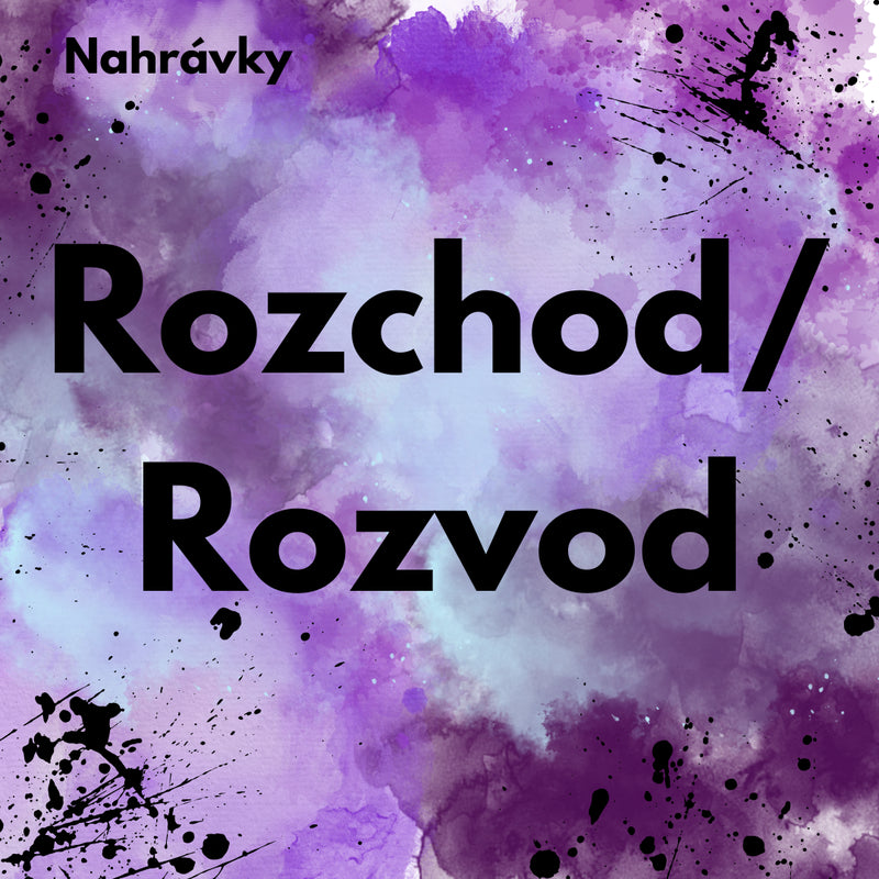 Rozchod – Rozvod