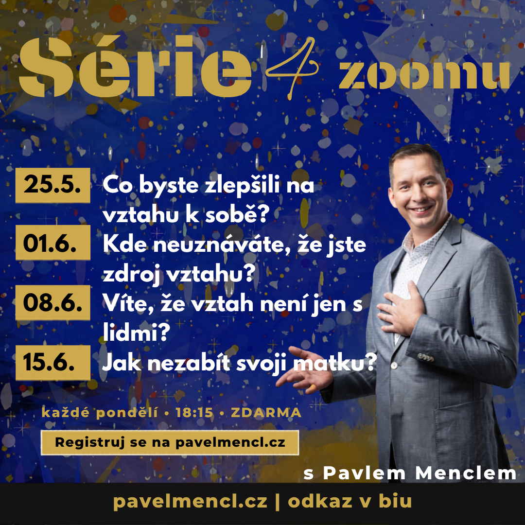 Série 4 ZOOM – vztahy