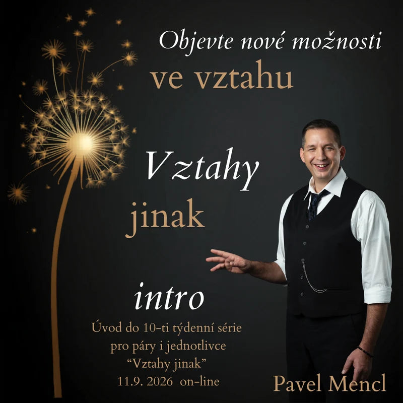 Vztahy jinak