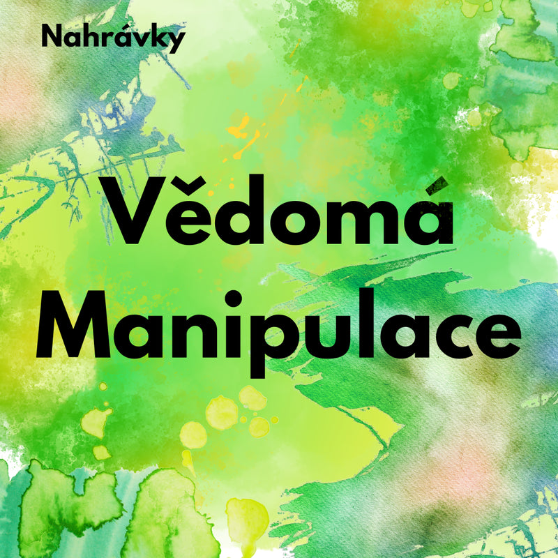 Vědomá manipulace
