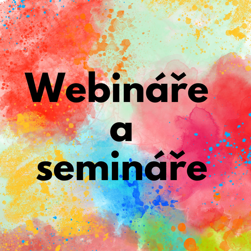 Webináře a semináře