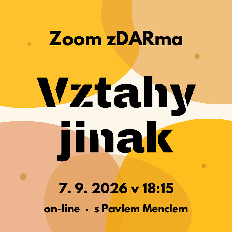 ZOOM o vztazích 7.9. 2026